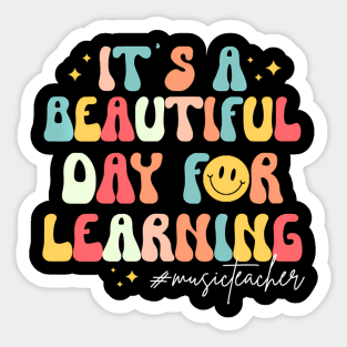 Its A Beautiful Day For Learning Groovy Retro Music Teacher Sticker